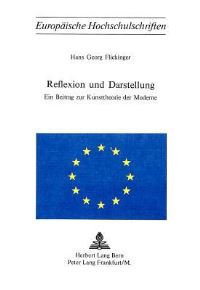 Book Cover for Reflexion Und Darstellung by Hans Georg Flickinger