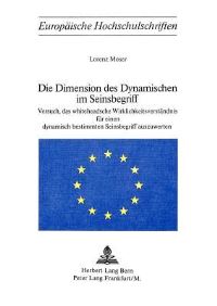 Book Cover for Die Dimension Des Dynamischen Im Seinsbegriff by Lorenz Moser