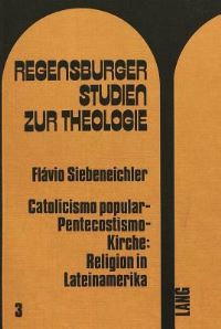 Book Cover for Catolicismo Popular - Pentecostismo - Kirche by Flávio Siebeneichler
