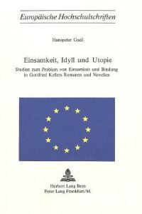 Book Cover for Einsamkeit, Idyll Und Utopie by Hanspeter Gsell