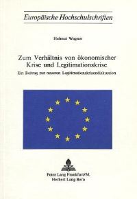 Book Cover for Zum Verhaltnis Von Okonomischer Krise Und Legitimationskrise by Helmut Wagner