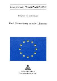 Book Cover for Paul Scheerbarts Astrale Literatur by Hubertus von Gemmingen