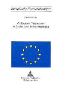 Book Cover for Grillparzers Tagebucher Als Suche Nach Selbstverstandnis by Elke Frederiksen