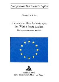 Book Cover for Namen Und Ihre Bedeutungen Im Werke Franz Kafkas by Elizabeth M Rajec