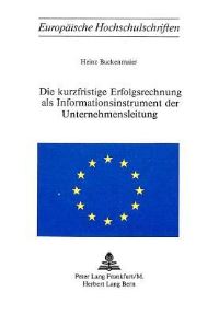Book Cover for Die Kurzfristige Erfolgsrechnung Als Informationsinstrument Der Unternehmensleitung by Heinz Buckenmaier