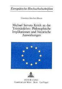 Book Cover for Michael Servets Kritik an Der Trinitatslehre by Francisco SánchezBlanco