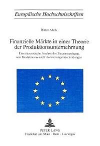 Book Cover for Finanzielle Markte in Einer Theorie Der Produktionsunternehmung by Dieter Abels