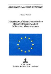 Book Cover for Modellentwurf Einer Kybernetischen Relationstheorie Zwischen Mikro- Und Makrosystemen by Nikolaus Wenturis
