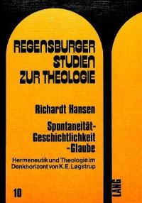 Book Cover for Spontaneitat - Geschichtlichkeit - Glaube by Richardt Hansen