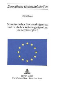 Book Cover for Schweizerisches Stockwerkeigentum Und Deutsches Wohnungseigentum Im Rechtsvergleich by Maria Hauger
