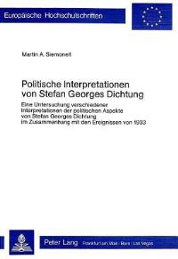 Book Cover for Politische Interpretationen Von Stefan Georges Dichtung by Martin A Siemoneit