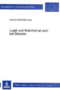 Book Cover for Logik Und Wahrheit an Sich Bei Bolzano by AntounHamid Mourany