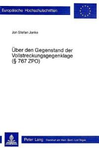 Book Cover for Uber Den Gegenstand Der Vollstreckungsgegenklage (§ 767 ZPO) by Jan Stefan Janke
