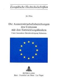 Book Cover for Die Aussenwirtschaftsbeziehungen Des Comecon Mit Den Entwicklungslandern by Jiri Elias