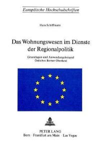Book Cover for Das Wohnungswesen Im Dienste Der Regionalpolitik by Hans Schiffmann