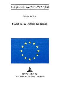 Book Cover for Tradition in Stifters Romanen by Wendell W Frye