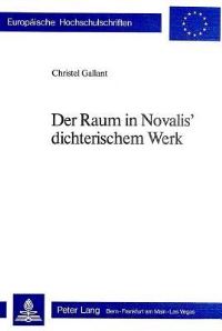 Book Cover for Der Raum in Novalis' Dichterischem Werk by Christel Gallant