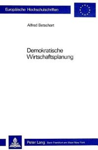 Book Cover for Demokratische Wirtschaftsplanung by Alfred Betschart