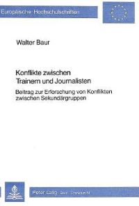 Book Cover for Konflikte Zwischen Trainern Und Journalisten by Walter Baur