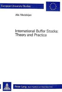 Book Cover for International Buffer Stocks by Alis Medzikijan