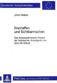 Book Cover for Erschaffen Und Sichtbarmachen by Ulrich Hossner