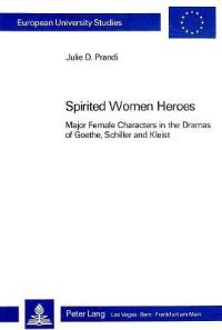 Book Cover for Spirited Women Heroes by Julie D Prandi