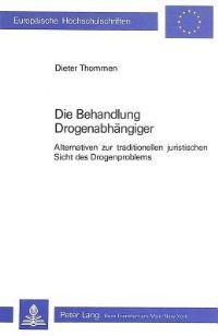 Book Cover for Die Behandlung Drogenabhangiger by Dieter Thommen