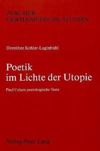 Book Cover for Poetik Im Lichte Der Utopie by Dorothee KohlerLuginbühl