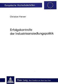 Book Cover for Erfolgskontrolle Der Industrieansiedlungspolitik by Christian Hanser