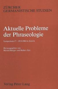 Book Cover for Aktuelle Probleme Der Phraseologie by Robert Zett, Harald Burger