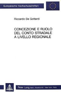 Book Cover for Concezione E Ruolo Del Conto Stradale a Livello Regionale by Riccardo De Gottardi