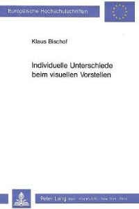 Book Cover for Individuelle Unterschiede Beim Visuellen Vorstellen by Klaus Bischof