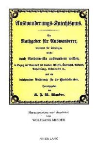 Book Cover for Karl Friedrich Wilhelm Wander Auswanderungs-Katechismus by Wolfgang Mieder