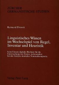 Book Cover for Linguistisches Wissen Im Wechselspiel Von Regel, Inventar Und Heuristik by Raimund Drewek
