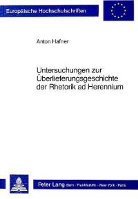 Book Cover for Untersuchungen Zur Uberlieferungsgeschichte Der Rhetorik Ad Herennium by Anton Hafner