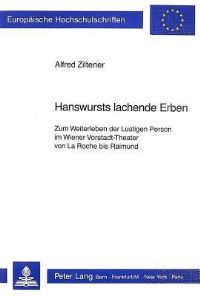 Book Cover for Hanswursts Lachende Erben by Alfred Ziltener