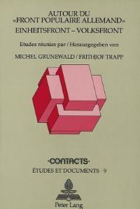 Book Cover for Autour Du «Front Populaire Allemand Einheitsfront / Volksfront by Frithjof Trapp, Michel Grunewald