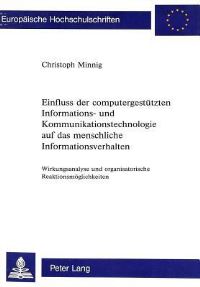 Book Cover for Einfluss Der Computergestutzten Informations- Und Kommunikationstechnologie Auf Das Menschliche Informationsverhalten by Christoph Minnig