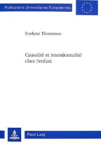 Book Cover for Causalite Et Intentionnalite Chez L'enfant by Evelyne Thommen
