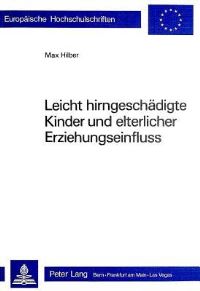 Book Cover for Leicht Hirngeschadigte Kinder Und Elterlicher Erziehungseinfluss by Max Hilber