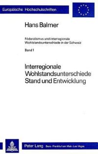 Book Cover for Interregionale Wohlstandsunterschiede Stand Und Entwicklung by Hans Balmer