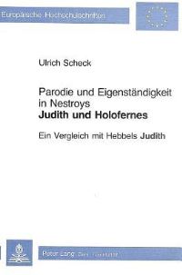 Book Cover for Parodie Und Eigenstandigkeit in Nestroys «Judith Und Holofernes>> by Ulrich Scheck