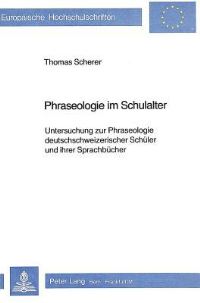 Book Cover for Phraseologie Im Schulalter by Thomas Scherer