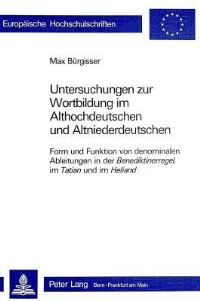 Book Cover for Untersuchungen Zur Wortbildung Im Althochdeutschen Und Altnieder- Deutschen by Max Bürgisser