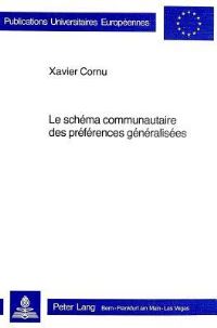 Book Cover for Le Schema Communautaire Des Preferences Generalisees by Xavier Cornu