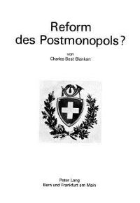 Book Cover for Reform Des Postmonopols? by Charles Beat Blankart