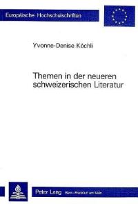 Book Cover for Themen in Der Neueren Schweizerischen Literatur by YvonneDenise Köchli