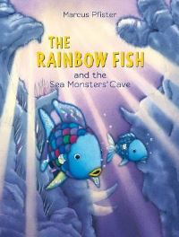 Book Cover for Rainbow Fish and the Sea Monsters' Cave by Marcus Pfister