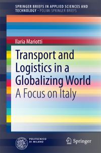 Book Cover for Transport and Logistics in a Globalising World by Ilaria Mariotti