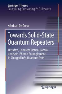 Book Cover for Towards Solid-State Quantum Repeaters by Kristiaan De Greve